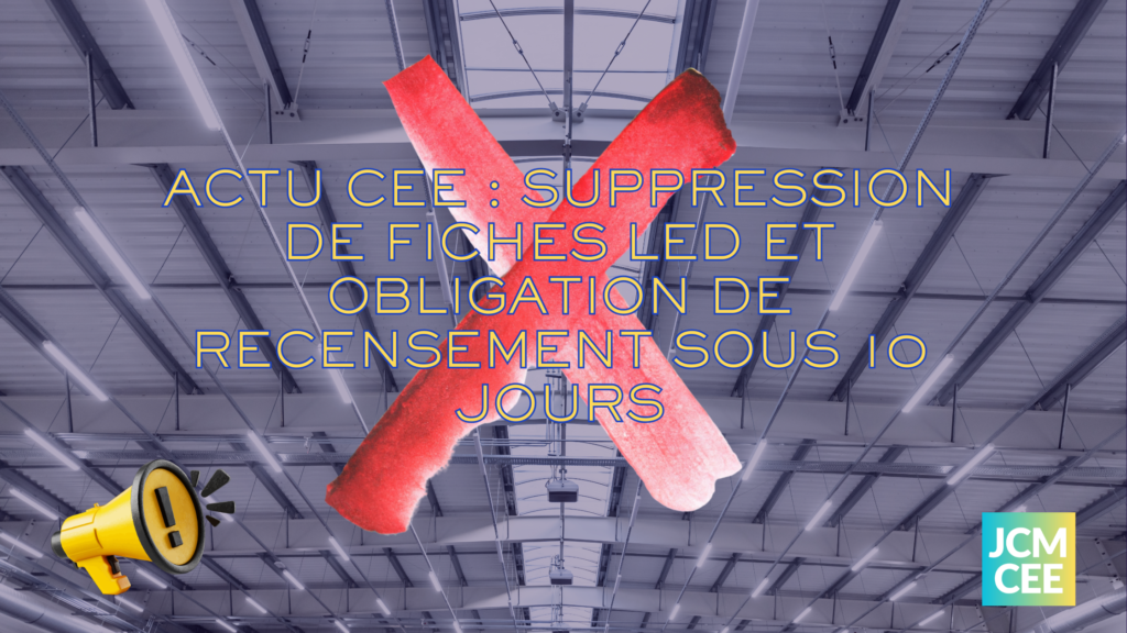 suppression fiches LED CEE février 2026